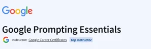 Google Prompting Essentials