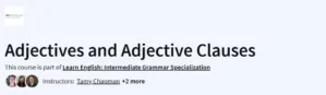 Adjectives and Adjective Clauses