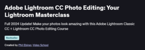Adobe Lightroom CC Photo Editing: Your Lightroom Masterclass