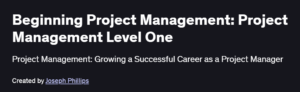 Beginning Project Management: Project Management Level One