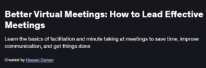 Better Virtual Meetings: How to Lead Effective Meetings