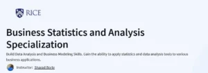 Business Statistics and Analysis Specialization