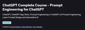 ChatGPT Complete Course – Prompt Engineering for ChatGPT