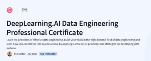 DeepLearning.AI Data Engineering Professional Certificate