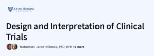 Design and Interpretation of Clinical Trials