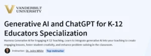 Generative AI and ChatGPT for K-12 Educators Specialization
