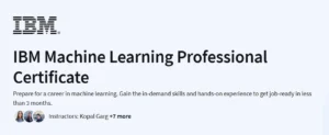 IBM Machine Learning Professional Certificate