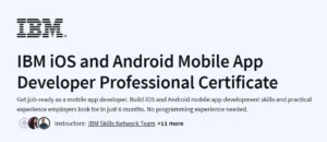 IBM iOS and Android Mobile App Developer Professional Certificate