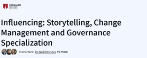Influencing: Storytelling, Change Management and Governance Specialization
