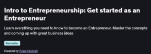 Intro to Entrepreneurship: Get started as an Entrepreneur