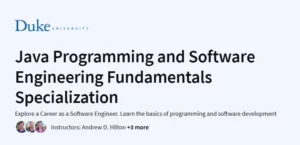 Java Programming and Software Engineering Fundamentals Specialization