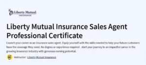 Liberty Mutual Insurance Sales Agent Professional Certificate