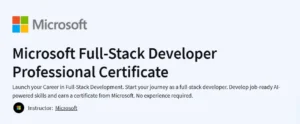 Microsoft Full-Stack Developer Professional Certificate