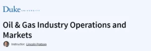 Oil & Gas Industry Operations and Markets