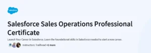 Salesforce Sales Operations Professional Certificate