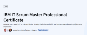 IBM IT Scrum Master Professional Certificate