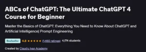 ABCs of ChatGPT: The Ultimate ChatGPT 4 Course for Beginner