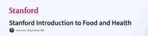 Stanford Introduction to Food and Health