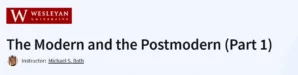 The Modern and the Postmodern (Part 1)