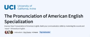 The Pronunciation of American English Specialization