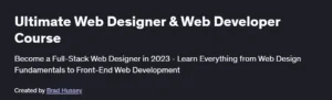 Ultimate Web Designer & Web Developer Course