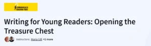 Writing for Young Readers: Opening the Treasure Chest