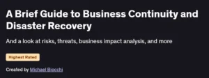 A Brief Guide to Business Continuity and Disaster Recovery
