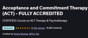 Acceptance and Commitment Therapy (ACT) - FULLY ACCREDITED