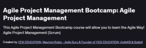 Agile Project Management Bootcamp: Agile Project Management