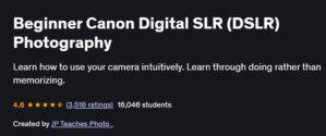 Beginner Canon Digital SLR (DSLR) Photography