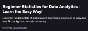 Beginner Statistics for Data Analytics - Learn the Easy Way!