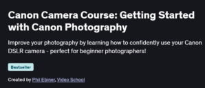 Canon Camera Course: Getting Started with Canon Photography