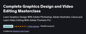 Complete Graphics Design and Video Editing Masterclass