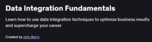 Data Integration Fundamentals