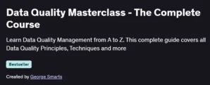 Data Quality Masterclass