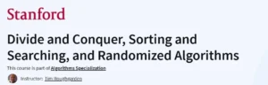 Divide and Conquer, Sorting and Searching, and Randomized Algorithms
