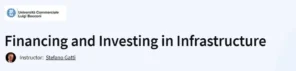 Financing and Investing in Infrastructure