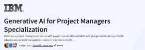 Generative AI for Project Managers Specialization