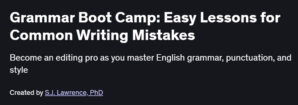 Grammar Boot Camp: Easy Lessons for Common Writing Mistakes