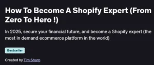 How To Become A Shopify Expert (From Zero To Hero !)