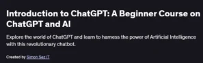 Introduction to ChatGPT: A Beginner Course on ChatGPT and AI