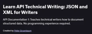 Learn API Technical Writing: JSON and XML for Writers