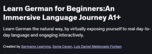 Learn German for Beginners:An Immersive Language Journey A1+