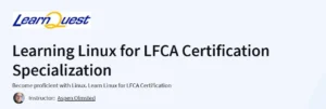 Learning Linux for LFCA Certification Specialization