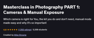 Masterclass in Photography PART 1: Cameras & Manual Exposure