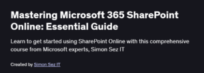 Mastering Microsoft 365 SharePoint Online: Essential Guide