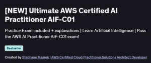 [NEW] Ultimate AWS Certified AI Practitioner AIF-C01