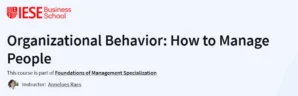 Organizational Behavior: How to Manage People