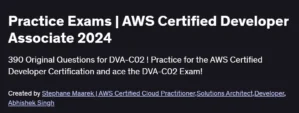 Practice Exams | AWS Certified Developer Associate 2024