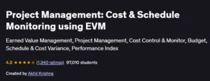 Project Management: Cost & Schedule Monitoring using EVM